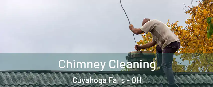  Chimney Cleaning Cuyahoga Falls - OH